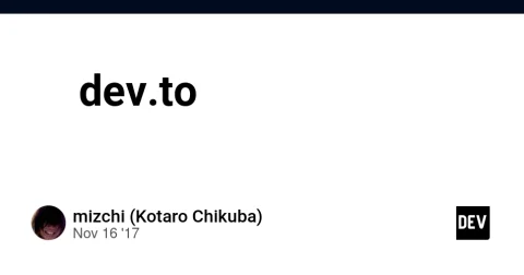 なぜ dev.to がこんなにも速く、こんなにも自分にとって感動的なのか - DEV Community
